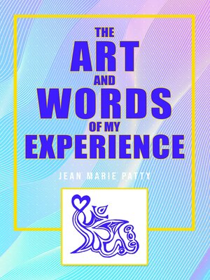 cover image of The Art and Words of My Experience